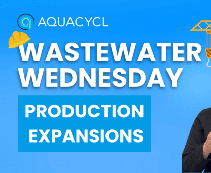 wastewater wednesday production expansion