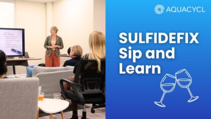 SulfideFix Sip and Learn Aquacycl event recording